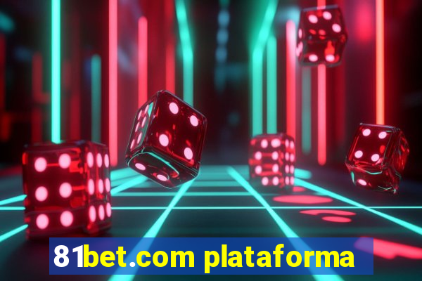 81bet.com plataforma